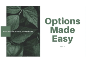 ICurlyCae – Options Made Easy part II – Picking Profitable Patterns