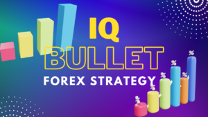IQ Bullet Forex Strategy
