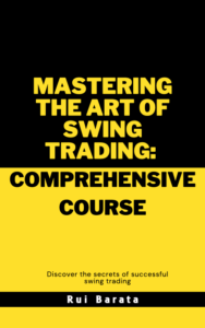Mastering the Art of Swing Trading: A Comprehensive Course