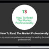 TradeSmart – How To Read The Market Professionally