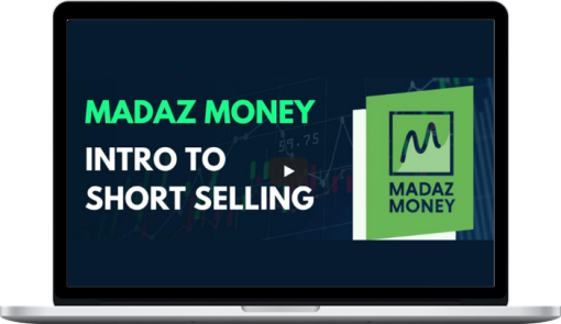 Madaz Money – Intro to Short Selling