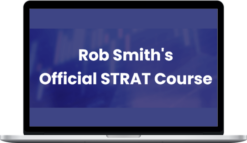 Rob Smith – Official STRAT Course