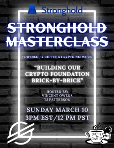 Coffee And Crypto Network – Stronghold Masterclass
