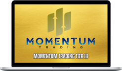 Justin Parker – Momentum Trading Tier III