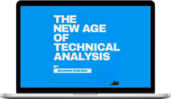 Brandon Rosewag – The New Age of Technical Analysis E-Book