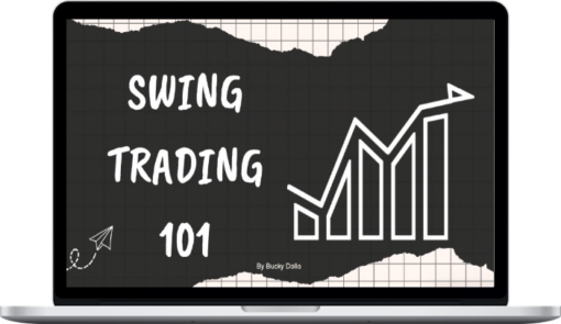 Bucky Dolla – Swing Trading 101 Workshop