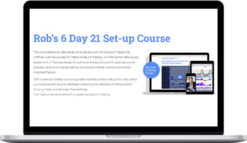 Rob Hoffman – 6 Day 21 Set-up Course