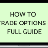 Ajla Talks – How To Option Trade (Full Guide)