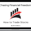 Derrold Barry – Chasing Financial Freedom: How To Trade Stocks