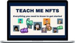 Luke Cannon – Teach Me NFTs: Everything you need to know to get started