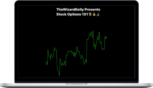 Montey Kelly – Stock Options 101 with TheWizardKelly.htx