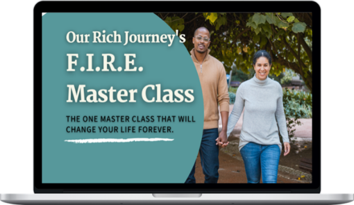 Amon & Christina Browning – Financial Independence & Retiring Early (FIRE) Master Class