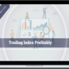 Modit Massey – Trading Index Profitably