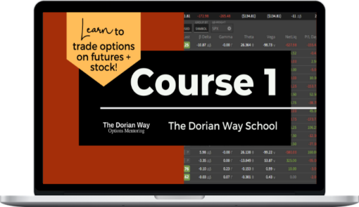 The Dorian Way School – Course 1: Build Your Foundation