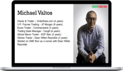 Mike Valtos – Master Strategic Order Flow Trading