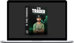 B The Trader – Trading Course